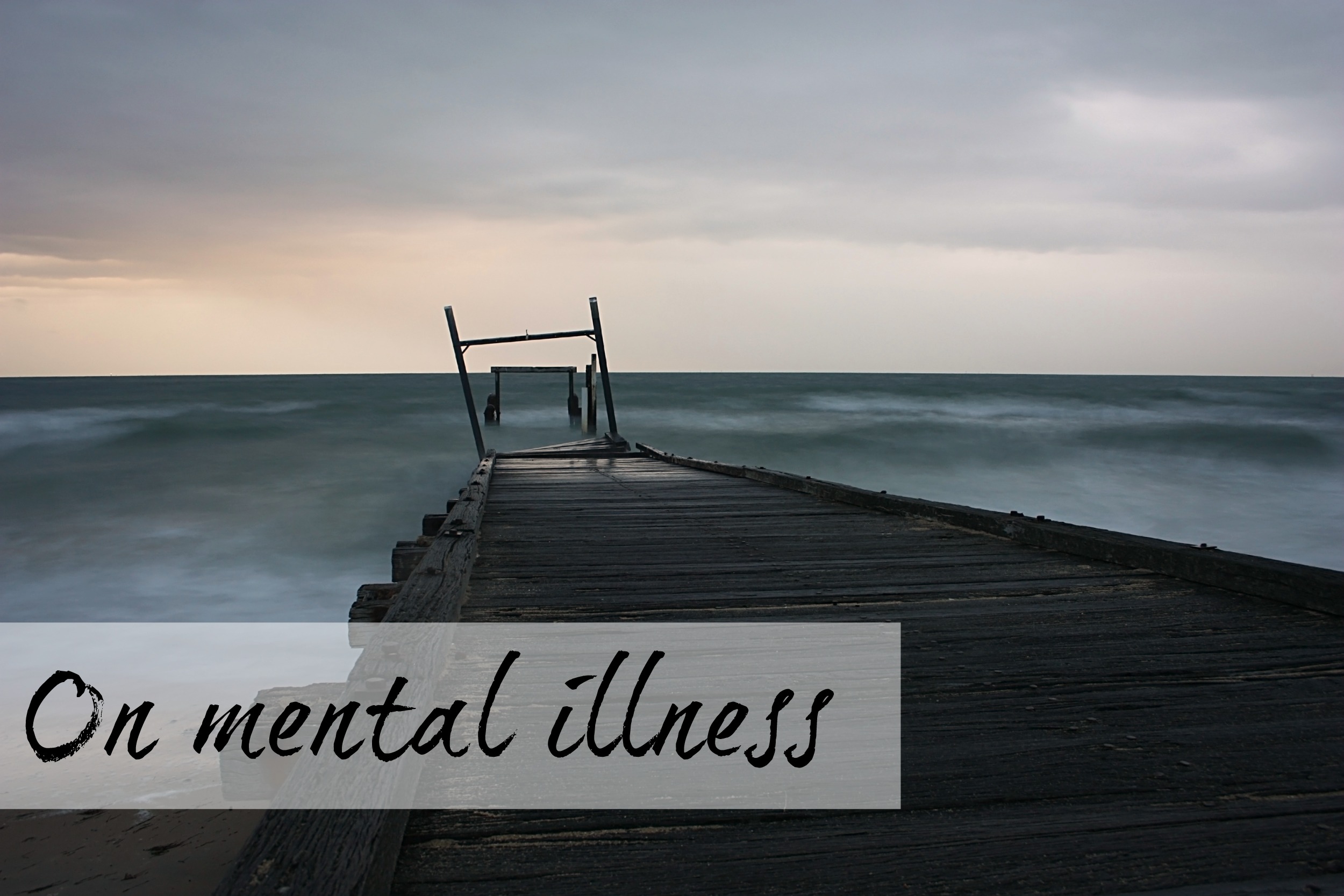 On mental illness