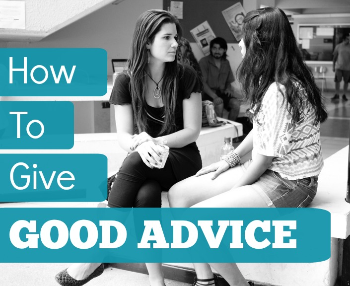 How to give good advice