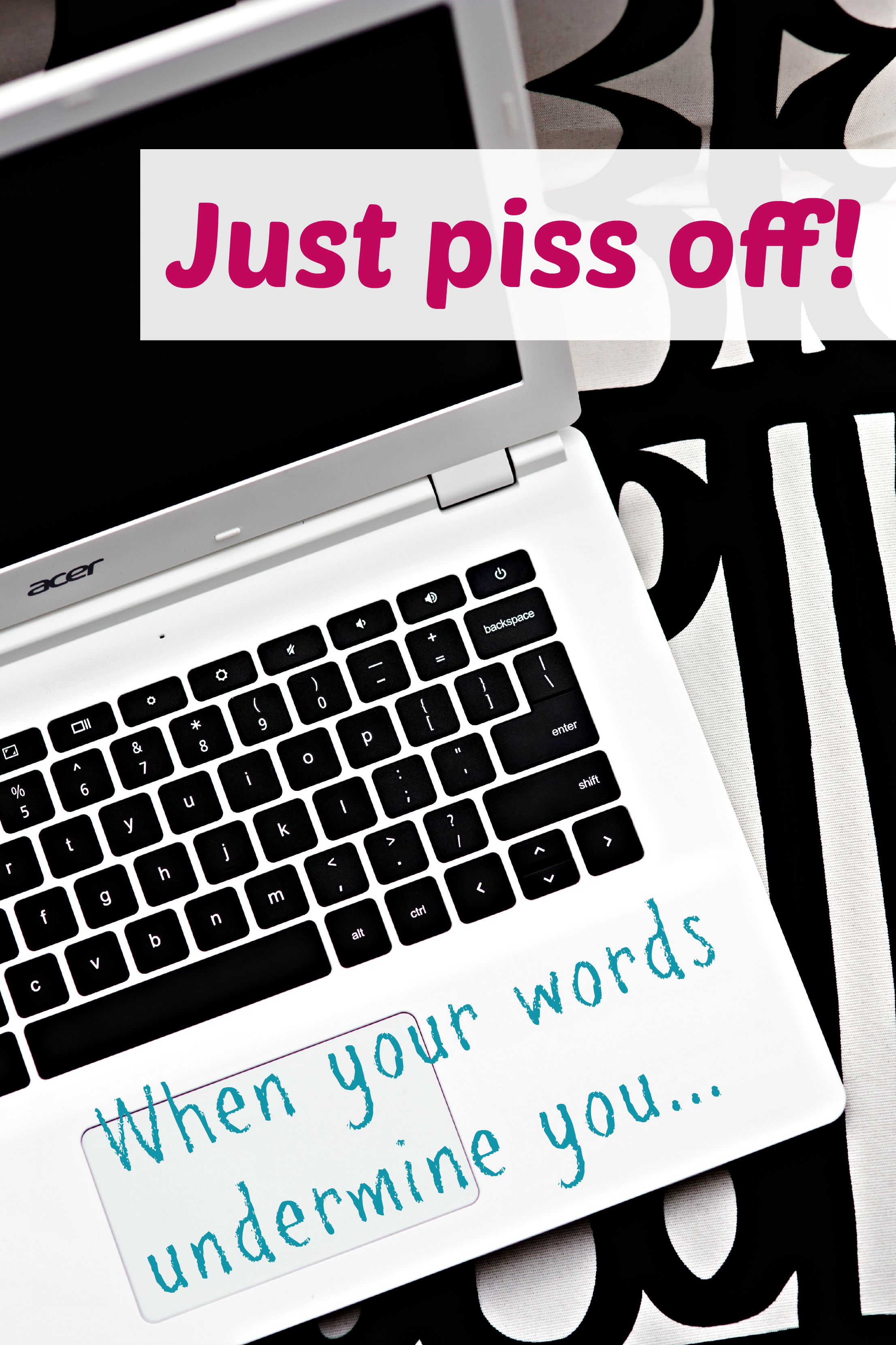 Words are powerful things. Is this sneaky adverb undermining you?